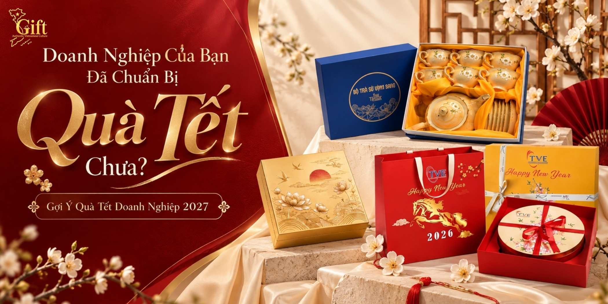 Quà Tết Doanh Nghiệp 2027: Bạn Đã Chuẩn Bị Chưa? - SGIFT