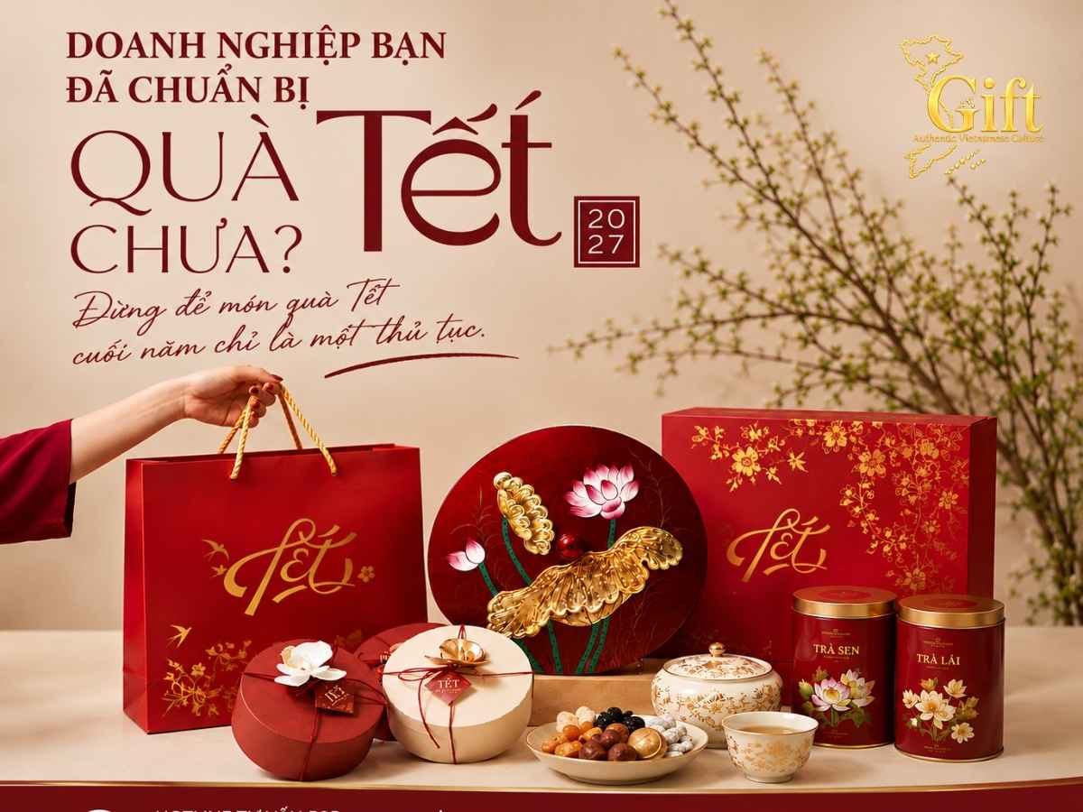 Giải Pháp Quà Tết Doanh Nghiệp & Tập Đoàn 2027